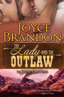 Lady and the Outlaw : The Kincaid Family Series - Book Three, Paperback by Br...