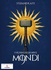 Libri Raiti Stefano - I Vichinghi Dei Nove Mondi