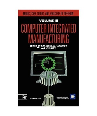 Computer Integrated Manufacturing: Models, case studies and forecasts of diffusi
