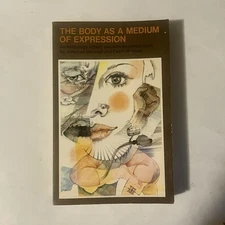 BODY AS A MEDIUM OF EXPRESSION by Jonathan Benthall & Tel Polhemus 1975, 1st Ed.