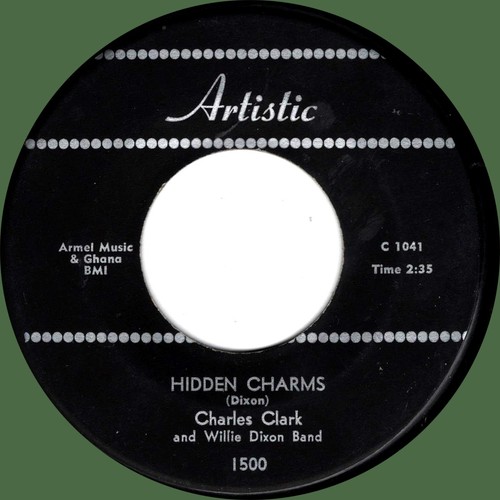 CHARLES CLARK (w/ Willie Dixon) Hidden Charms / Row Your Boat 45rpm Artistic '58