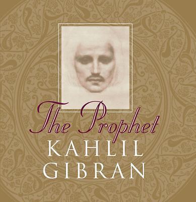 The Prophet: A New Annotated Edition