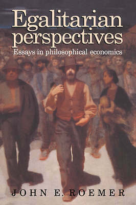 Egalitarian Perspectives Essays in Philosophical Economics Roemer Paperback