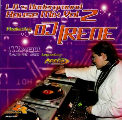 L.A.'s Underground House Mix (Vol. 2) by DJ Irene (1997) CZR, MCM-13 & DJ Trajic