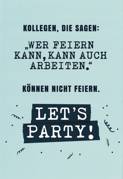 "Euroformat-Postkarte SprüChe & Humor \"Kollegen, Die Sagen: Wer Feiern Kann, ...\""-image