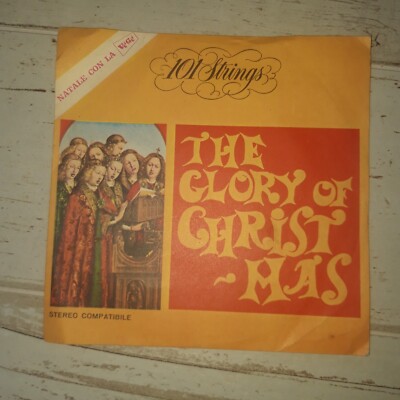 VINYL SCHALLPLATTE 45 GIRI ORCHESTRA 101 SAITEN THE GLORY OF CHRISTMAS
