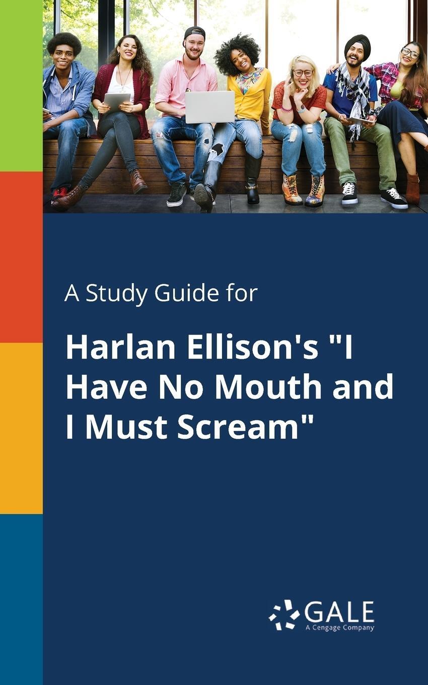 Thumbnail - A Study Guide For Harlan Ellison's I Have No Mouth And I Must Scream |