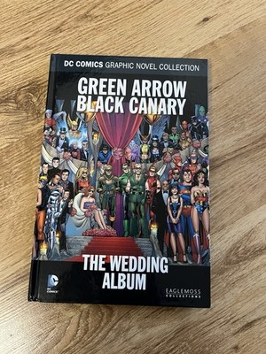 DC Comics Graphic Novel Collection Green Arrow Black Canary The Wedding Albu 116