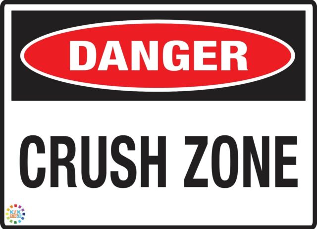 DANGER CRUSH ZONE SIGN - VARIOUS SIZES SIGN & STICKER OPTIONS