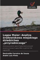 Lagoa Maior: Analiza ¿Rodowiskowa Miejskiego Dziedzictwa Przyrodniczego Buch