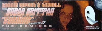 Robbie Rivera & Axwell Featuring Suzan Brittan - Burning (The Remixes) - 12'' - 2