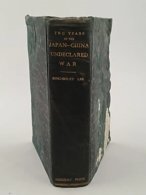 Vintage "Two Years of the Japan-China Undeclared War" Book by Bing-Shuey Lee - Image 1 of 4