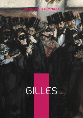 Gilles Une plongée sulfureuse dans les tourments de l'entre-deux-guerres Buch