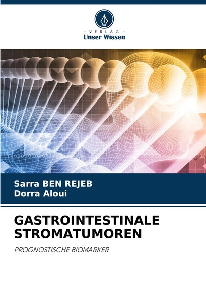 Sarra Ben Rejeb (U. A.) | Gastrointestinale Stromatumoren | Taschenbuch (2024)-image