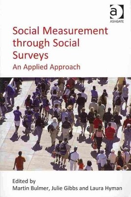 Social Measurement Through Social Surveys : An Applied Approach, Paperback by...