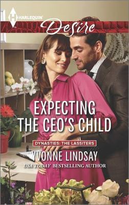 Expecting the CEO's Child (Dynasties: The Lassiters) by Yvonne Lindsay