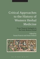 Critical Approaches To The History Of Western Herbal Medicine Francia (U. A.)
