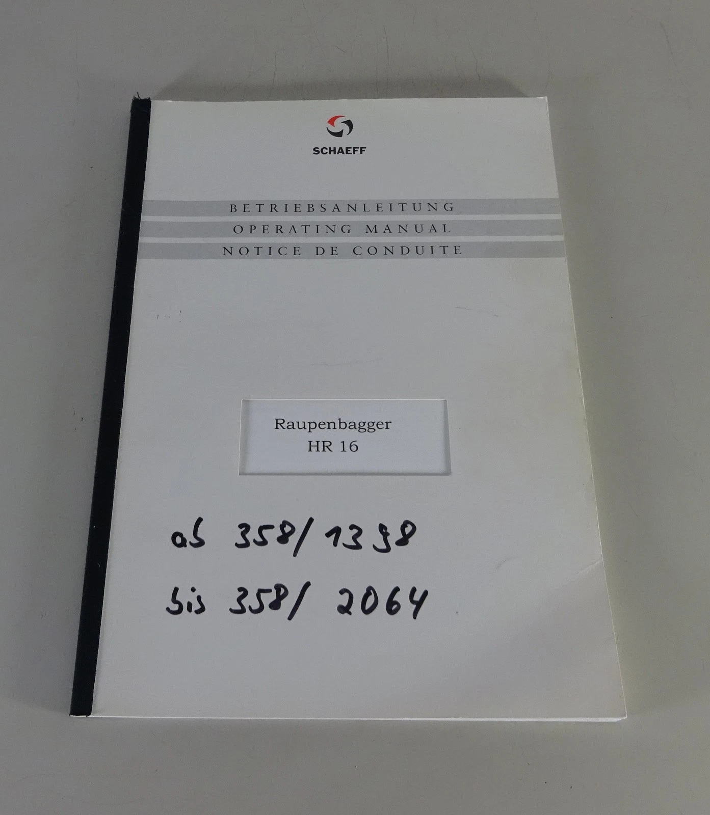 Operating Manual / Handbook Schaeff Crawler Excavator HR 16 Stand 06/1998