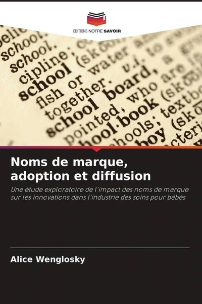 Noms De Marque, Adoption Et Diffusion Alice Wenglosky Taschenbuch FranzöSisch-image