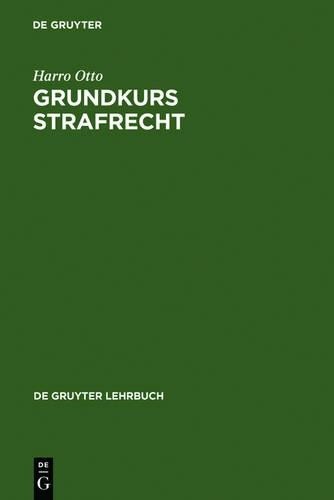 Harro Otto Grundkurs Strafrecht (Hardback)
