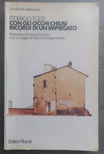 Federigo Tozzi - CON GLI OCCHI CHIUSI - RICORDI DI UN IMPIEGATO - Editori Riunit