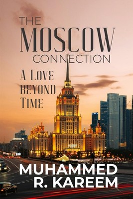 The Moscow Connection: A Love Beyond Time