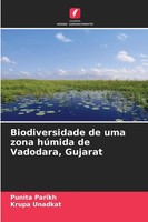 Punita Parikh (U. A.) | Biodiversidade De Uma Zona HúMida De Vadodara, Gujarat