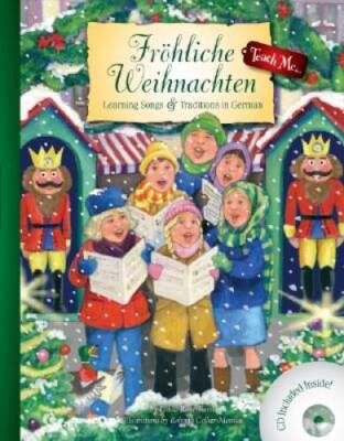 Frohliche Weihnachten: Learning Songs & Traditions in German Book & Audio - GOOD