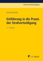 EinfüHrung In Die Praxis Der Strafverteidigung, Olaf Klemke