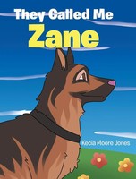Kecia Moore Jones | They Called Me Zane | Buch | Englisch (2021) | Gebunden