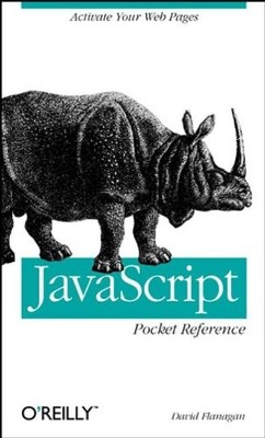 JavaScript Pocket Reference,David Flanagan