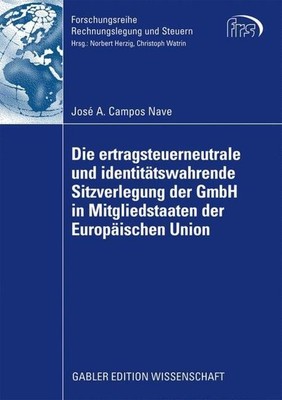 José A. Campos Nave | Die ertragsteuerneutrale und identitätswahrende...