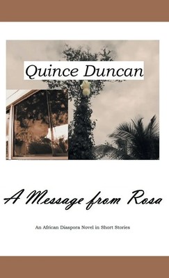 Quince Duncan | A Message from Rosa | Buch | Englisch (2014) | Gebunden