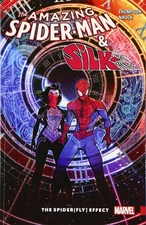 The Amazing Spider-Man & Silk: The Spider(fly) Effect by Thompson