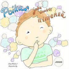 Poika, joka unohti nimens JOHAN by Tiina Walsh (Finnish) Paperback Book