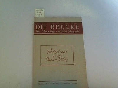 Die Brücke, Eine Sammlung wertvollen Lesegutes, Selections from Oscar Wilde Dorn