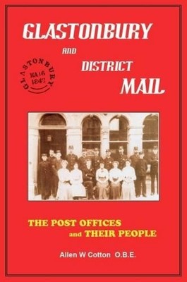 Allen Cotton Glastonbury and District Mail (Taschenbuch)