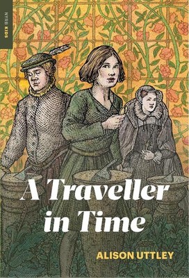 A Traveller in Time by Alison Uttley (English) Paperback Book