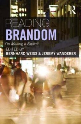 Reading Brandom: On Making It Explicit Highly Rated eBay Seller Great Prices
