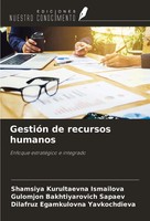 GestióN De Recursos Humanos Enfoque EstratéGico E Integrado Ismailova (U. A.)