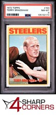 1972 TOPPS #150 TERRY BRADSHAW STEELERS HOF PSA 8