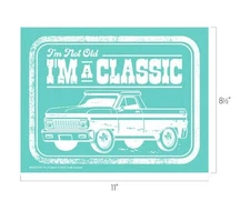 NEW “I’M A CLASSIC” Chalk Couture Chalk Transfer Stencil Size B