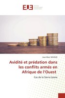 Jean-Marc Segoun | Avidité Et PréDation Dans Les Conflits ArméS En Afrique De...