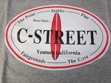 C - STREET SURF BREAKS VENTURA , CALIFORNIA CLOSE OUT SALE T-SHIRTS. NEW!