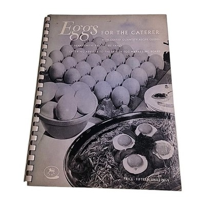 Eggs for the Caterer Henry Smith Vintage Hardback Book