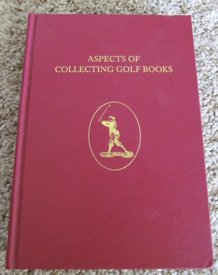 ASPECTS OF COLLECTING GOLF BOOKS  SUBSCRIBERS EDITION 395/425  1996  NICE - Image 2 of 4