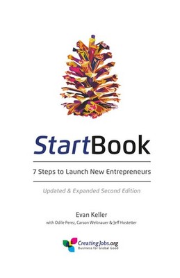 StartBook: 7 Steps to Launch New Entrepreneurs: Updated & Expanded Second