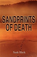 Nash Black | Sandprints Of Death | Taschenbuch | Englisch (2011) | IF Publishing