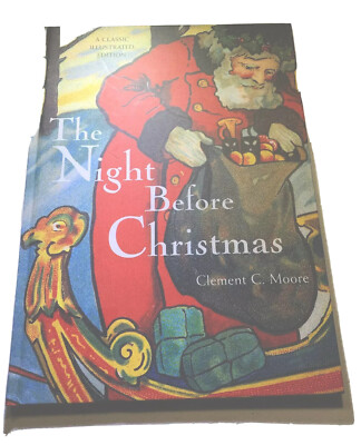 clement c moore the night before christmas clement c moore the night before christmas