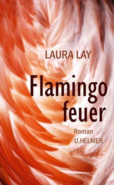 Lay Laura / Flamingofeuer9783897414266